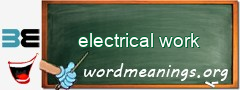 WordMeaning blackboard for electrical work